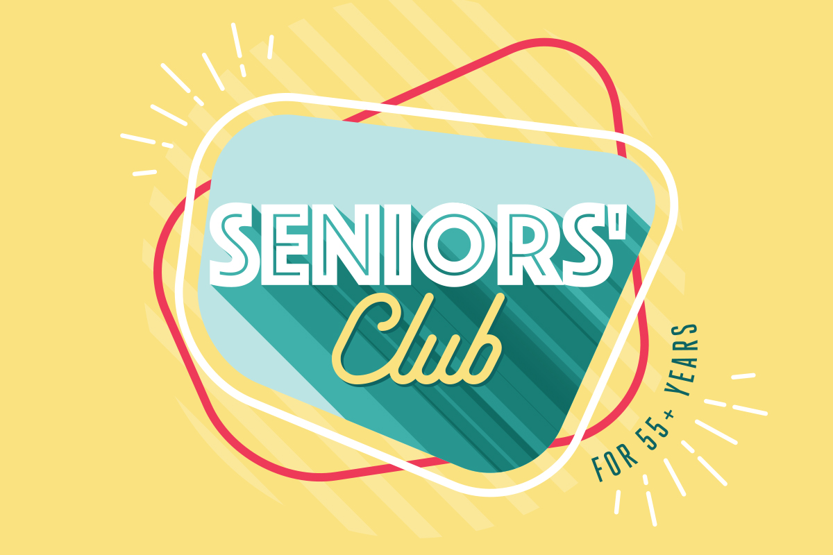 Join Our Seniors’ Club!