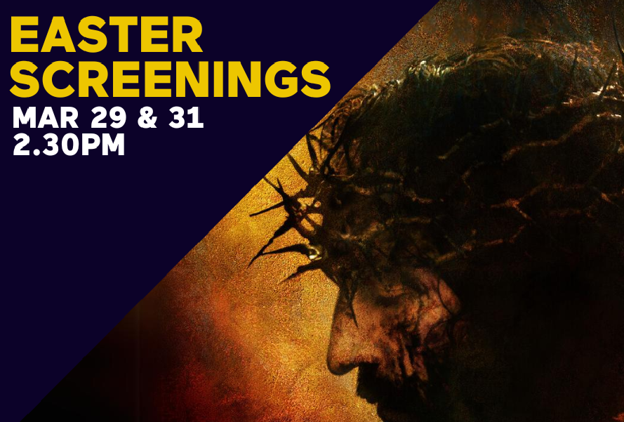 Easter Screenings of Passion of the Christ at Limelight Cinemas