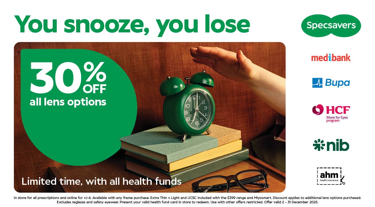 Don’t Snooze On Our Health Fund Offers – 30% off Lens Options