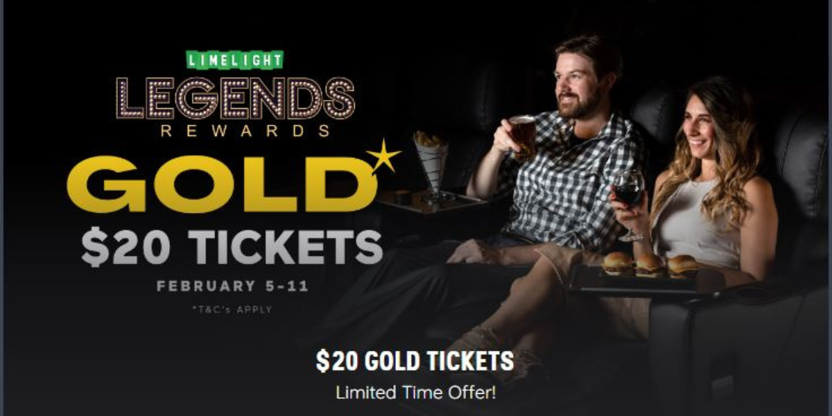 $20 GOLD Tickets – Limited Time Offer at Limelight Cinemas!