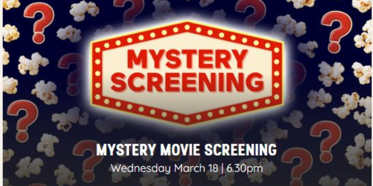 Mystery Movie Screening at Limelight Cinemas