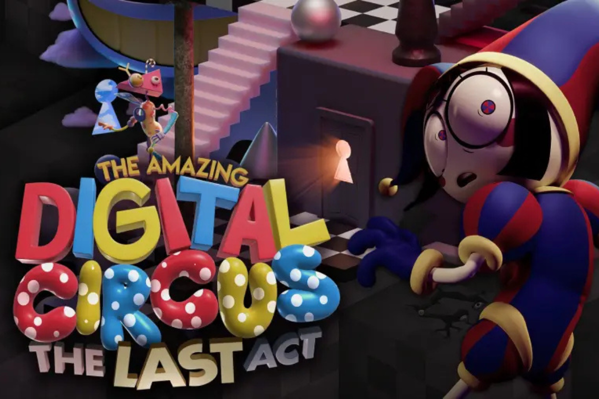 THE AMAZING DIGITAL CIRCUS: THE LAST ACT