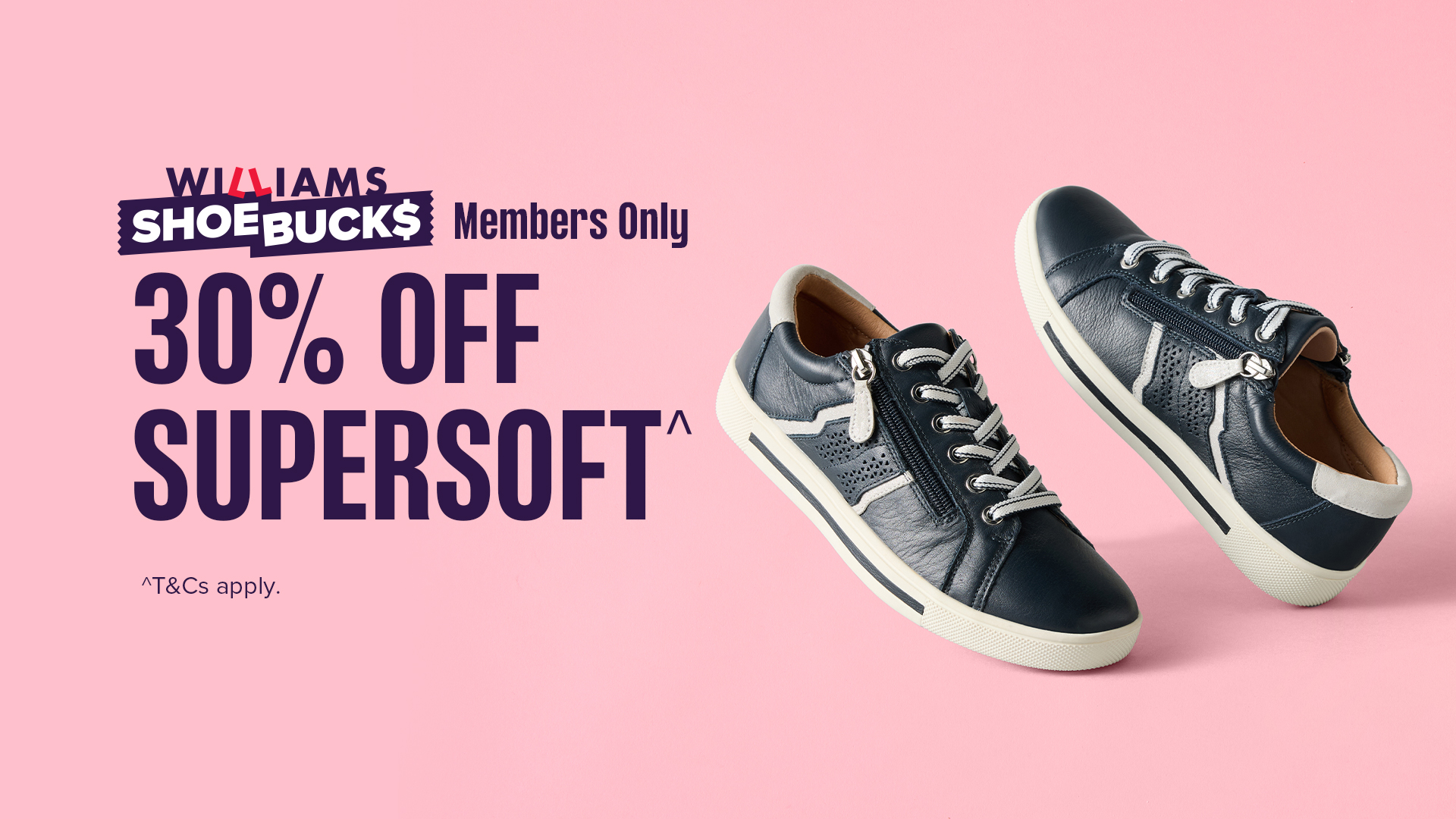 Shoebucks Members Only – 30% Off Supersoft^